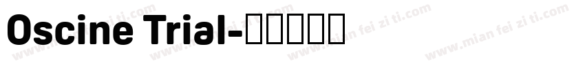 Oscine Trial字体转换